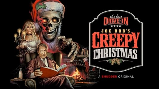 The Last Drive-In: Joe Bob's Creepy Christmas