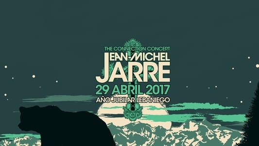 Jean-Michel Jarre - The Connection Concert