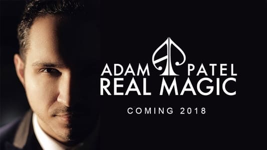 Adam Patel: Real Magic