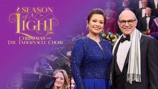 Season of Light: Christmas with the Tabernacle Choir
