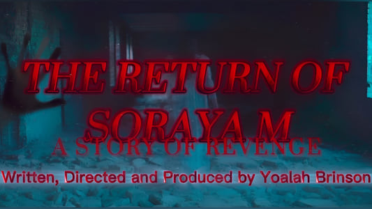 The Return Of Soraya M: A Story Of Revenge