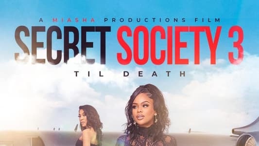 Secret Society 3: 'Til Death