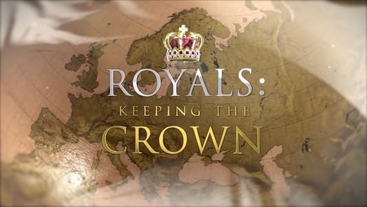 Royals: Keeping the Crown