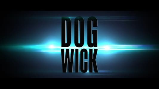 Dog Wick