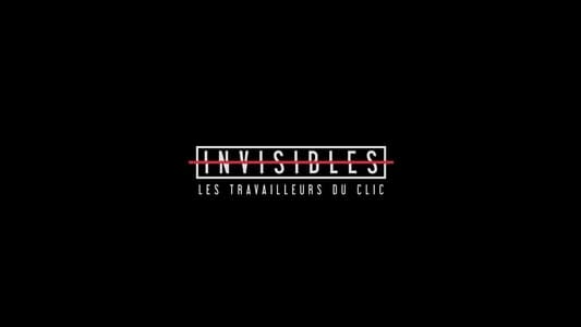 Invisibles, les travailleurs du clic