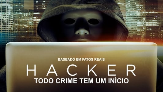 Hacker: Todo el crimen tiene un inicio (Anonymous)