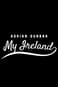 Adrian Dunbar: My Ireland