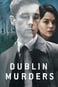 Dublin Murders - Tappaja Dublinissa