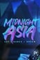 Midnight Asia: Eat. Dance. Dream