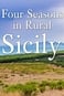 Four Seasons In Rural Sicily