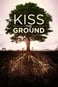 Kiss the Ground: Agricultura Regenerativa