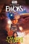 Star Wars: Les Aventures des Ewoks - La Caravane du Courage