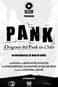 Pank : Origins of Punk Music in Chile