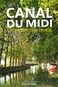 Canal du Midi : un patrimoine révélé