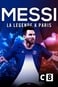 Messi : la légende à Paris