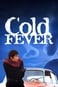 Cold Fever (Fiebre helada)