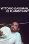 Vittorio Gassman, le flamboyant