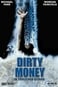 Dirty Money - In tödlicher Gefahr