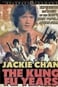 Jackie Chan - The Kung Fu Years