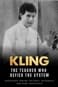 Kling: A Teacher Who Defied The System