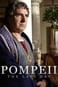 Pompei: Egy város utolsó napja