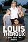 Louis Theroux: Louis and the Nazis
