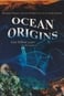 IMAX - Ocean Origins: Fyra Miljarder År I Havet