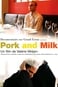 Pork and Milk
