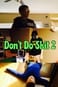 Don't Do Skit 2