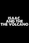 Isaac and the Volcano