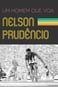 Um Homem que Voa: Nelson Prudêncio