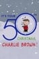 It's Your 50th Christmas Charlie Brown