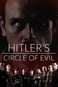 El círculo maléfico de Hitler