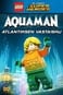 LEGO DC Super Heroes: Aquaman: Atlantiksen vastaisku