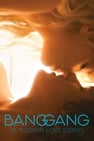 Bang Gang – Una storia d’amore moderno