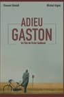 Adieu Gaston