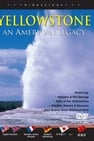 Yellowstone an American Legacy