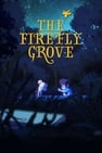 The Firefly Grove