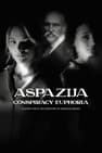 Aspazija – conspiracy euphoria