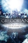 Gregorian: The Dark Side of the Chant Live in Zagreb