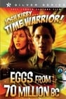Josh Kirby... Time Warrior: Eggs from 70 Million B.C.