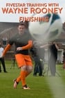 Fivestar Training with Wayne Rooney: Finishing