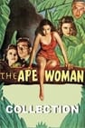 The Ape Woman Collection