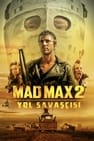 Mad Max 2: Yol Savaşcısı