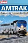 Amtrak: Connecting America by Rail