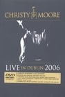 Christy Moore: Live In Dublin 2006