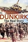 Dunkirk: The Real Story