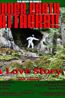 Inner Earth Attacks A Love Story