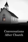 Conversations after Church