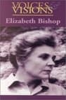 Voices & Visions: Elizabeth Bishop